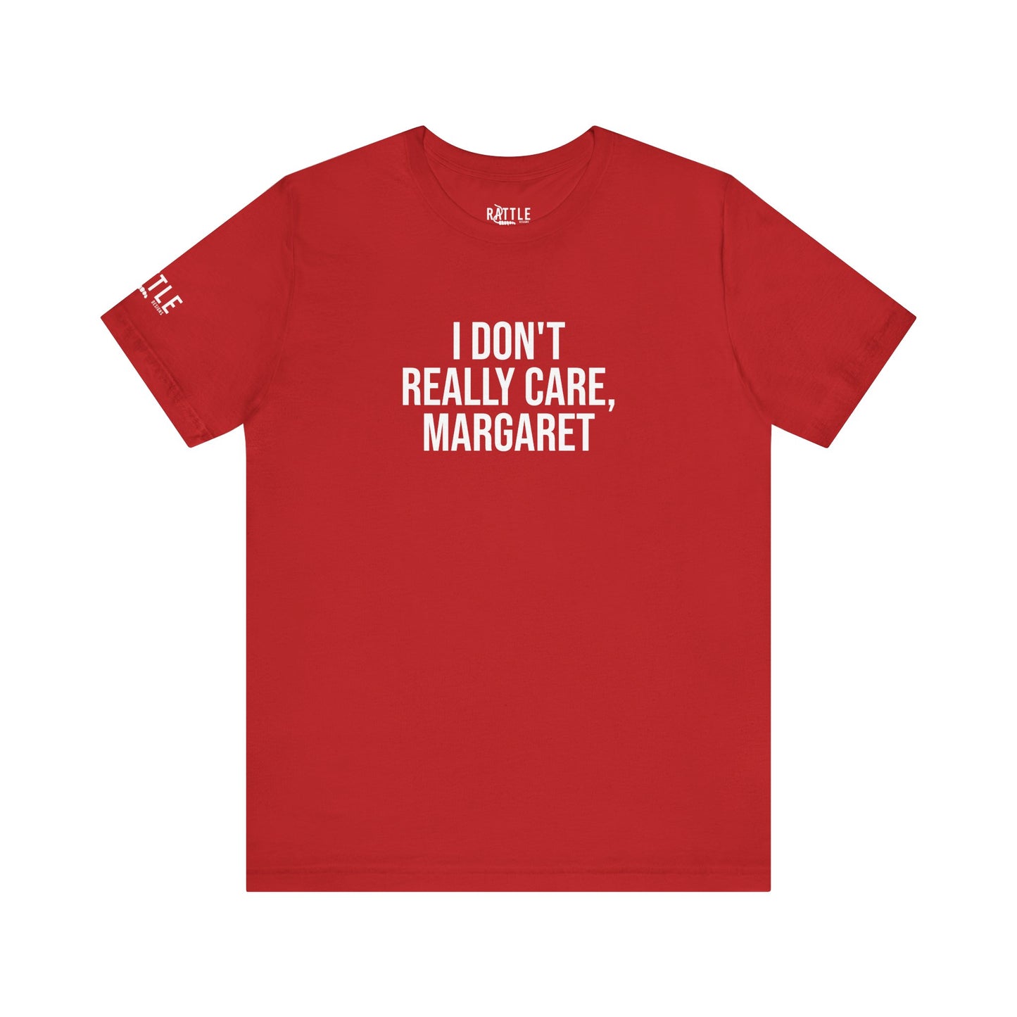 I Don't Really Care Margaret Unisex Jersey Short Sleeve Tee