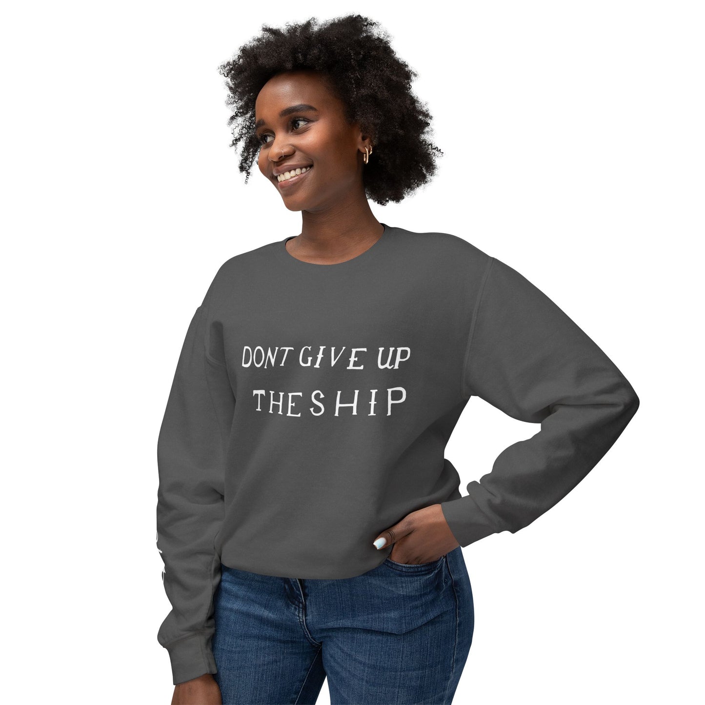 Don't Give Up the Ship Unisex Lightweight Crewneck Sweatshirt