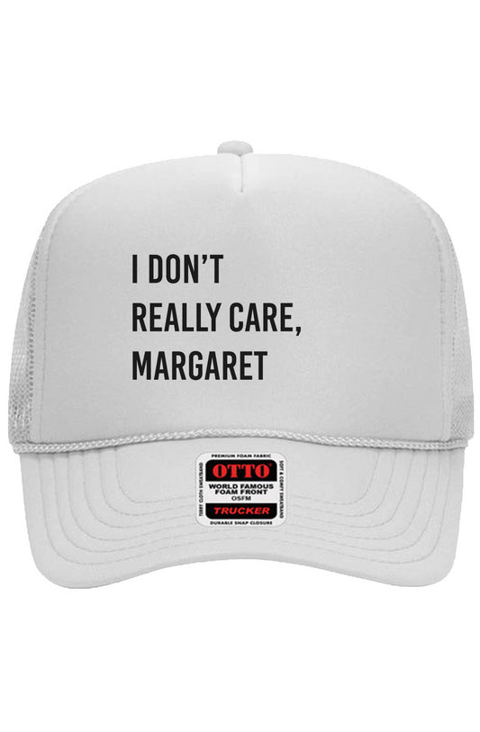 I Don't Really Care Margaret Otto 5 Panel Trucker Hat in White